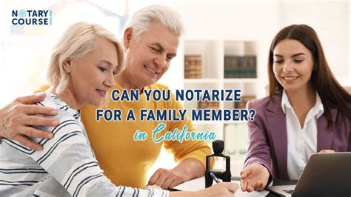 Can you notarize for family