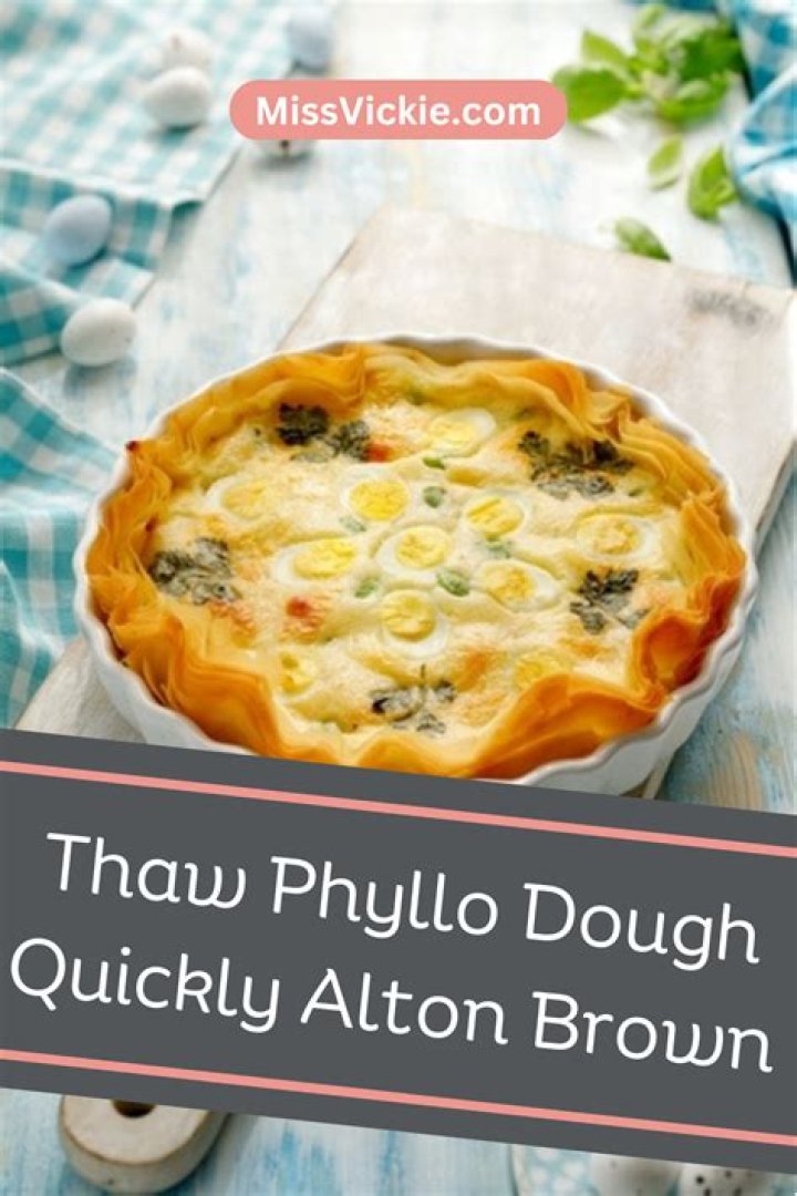 How To Quickly Thaw Phyllo Dough Alton Brown