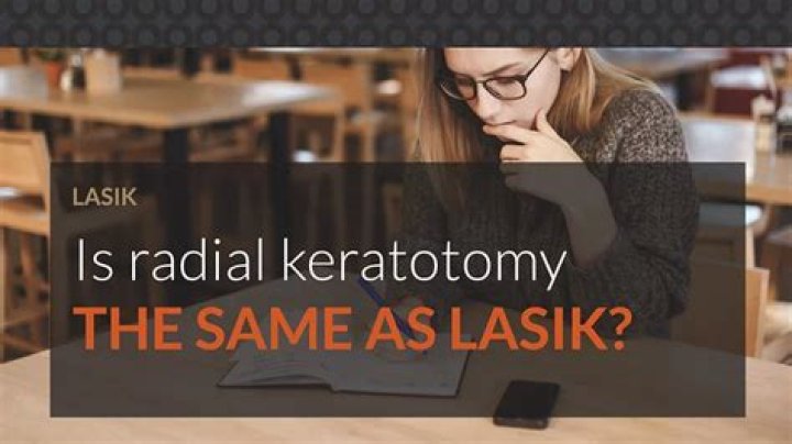 Is radial keratotomy the same as Lasik