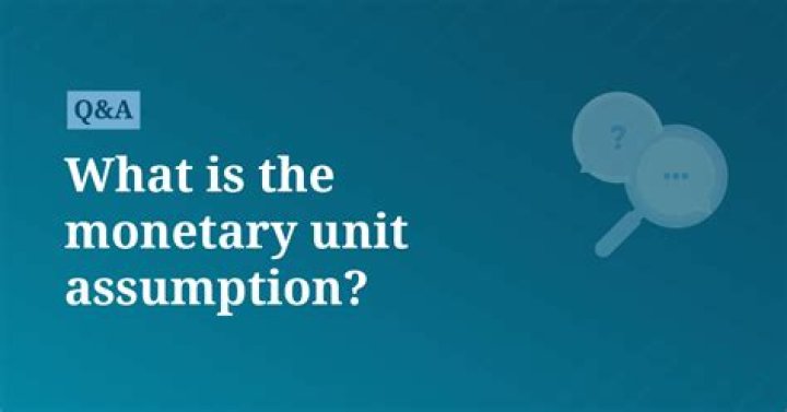 Monetary unit assumption - How To Discuss