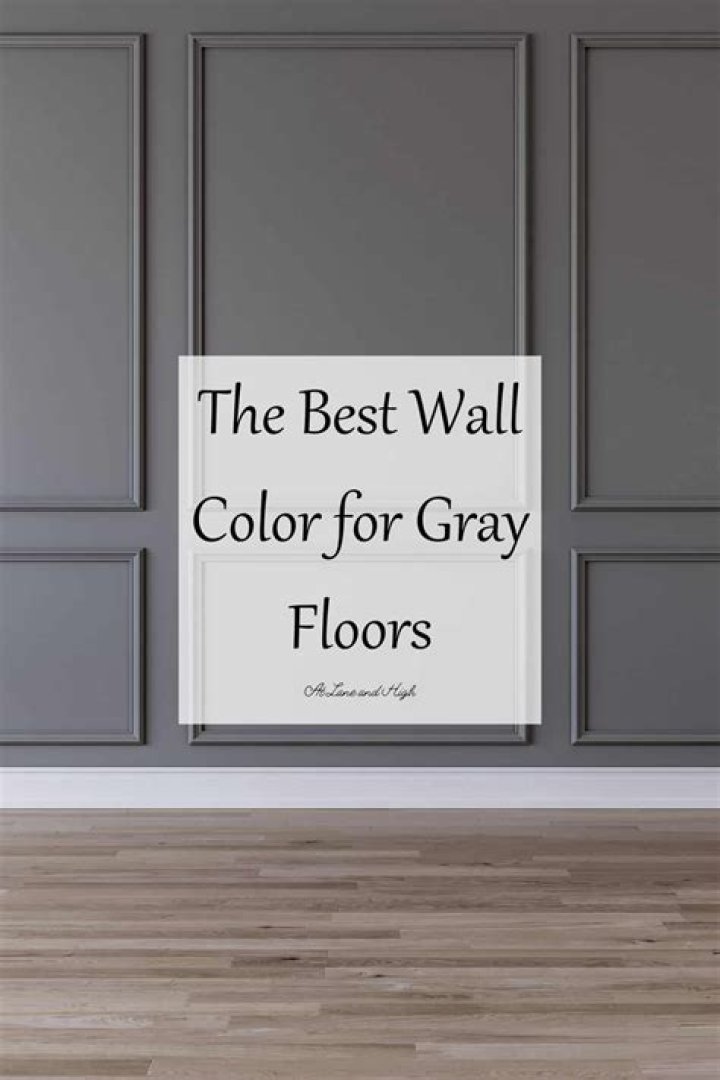 What colors go with light GREY floors