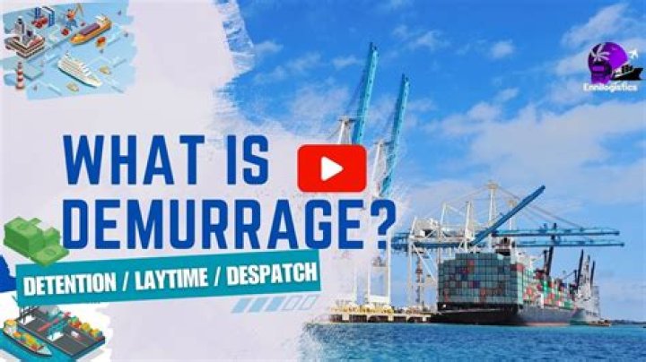 What is demurrage and dispatch